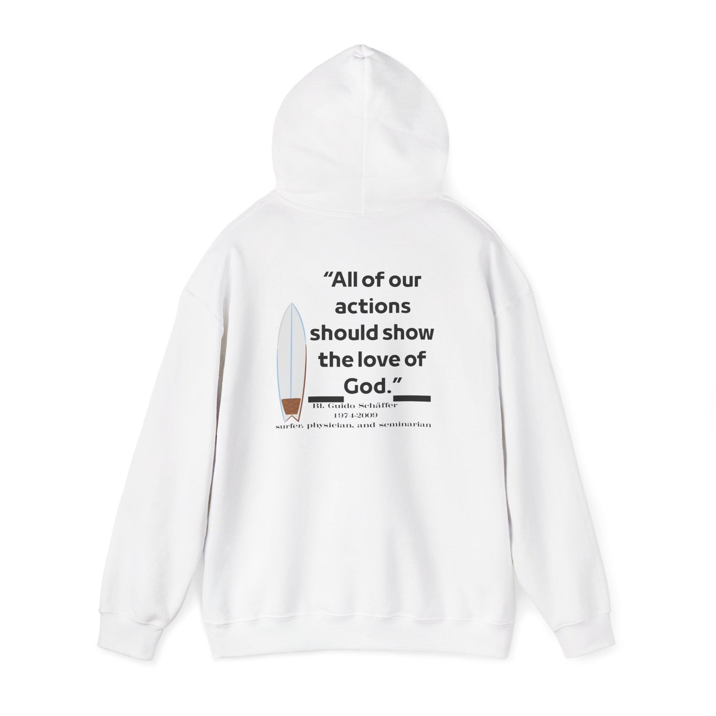 Christian Faith Hoodie — “Your actions should show the love of God” Back Print