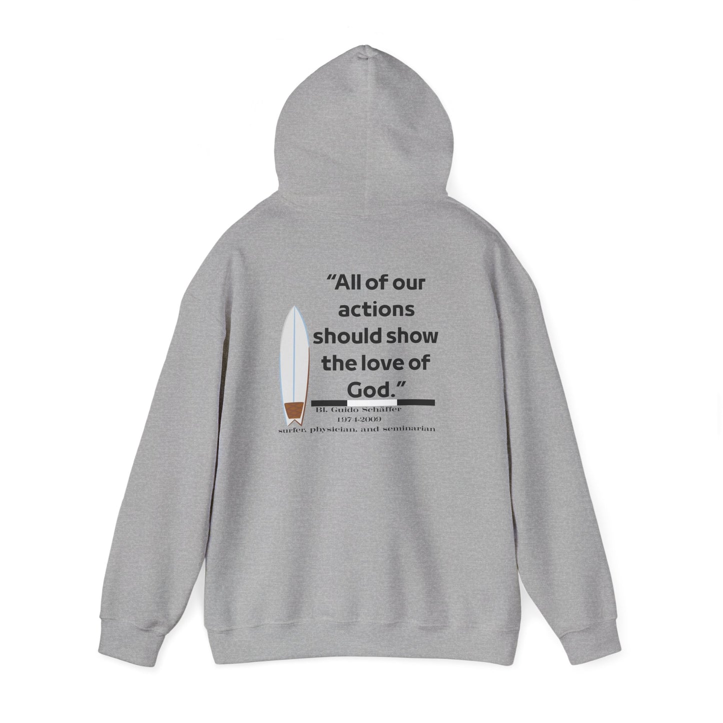 Christian Faith Hoodie — “Your actions should show the love of God” Back Print