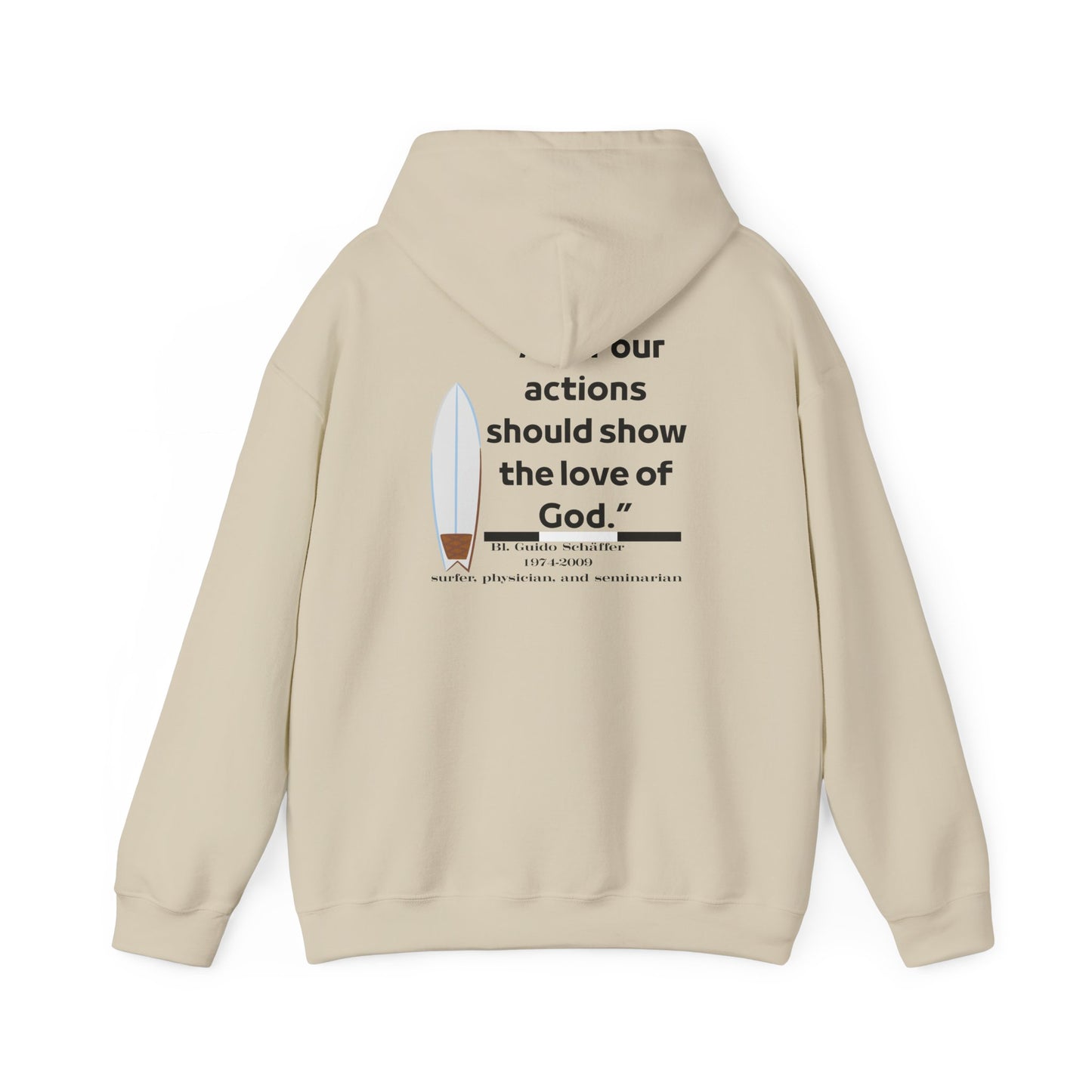 Christian Faith Hoodie — “Your actions should show the love of God” Back Print