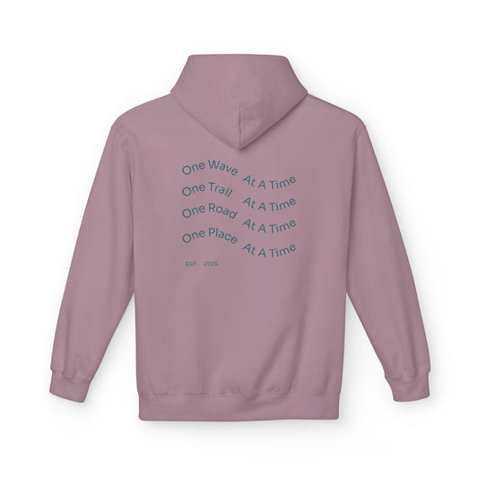 One Wave, One Trail, One Road, One Place at a Time Hoodie